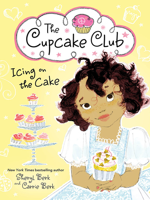 Title details for Icing on the Cake by Sheryl Berk - Available